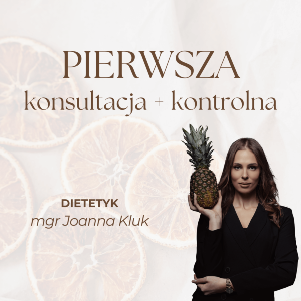 pierwsza konsultacja + kontrolna joanna